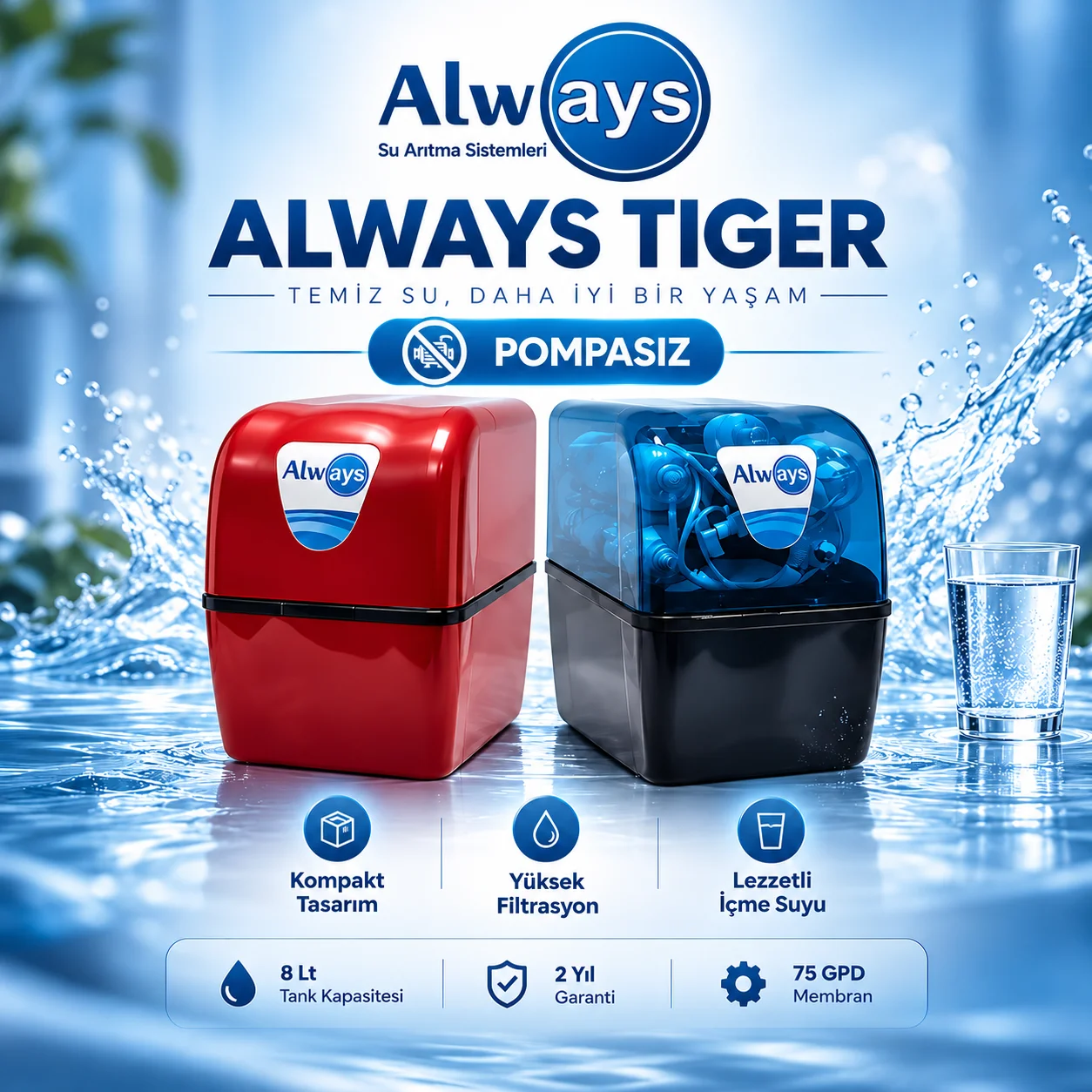 Always Tiger 8 Litre Pompasız Arıtma Cihazı