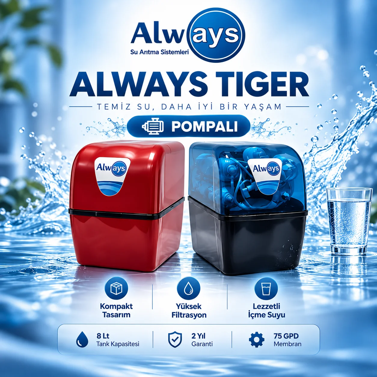 Always Tiger 8 Litre Pompalı Arıtma Cihazı